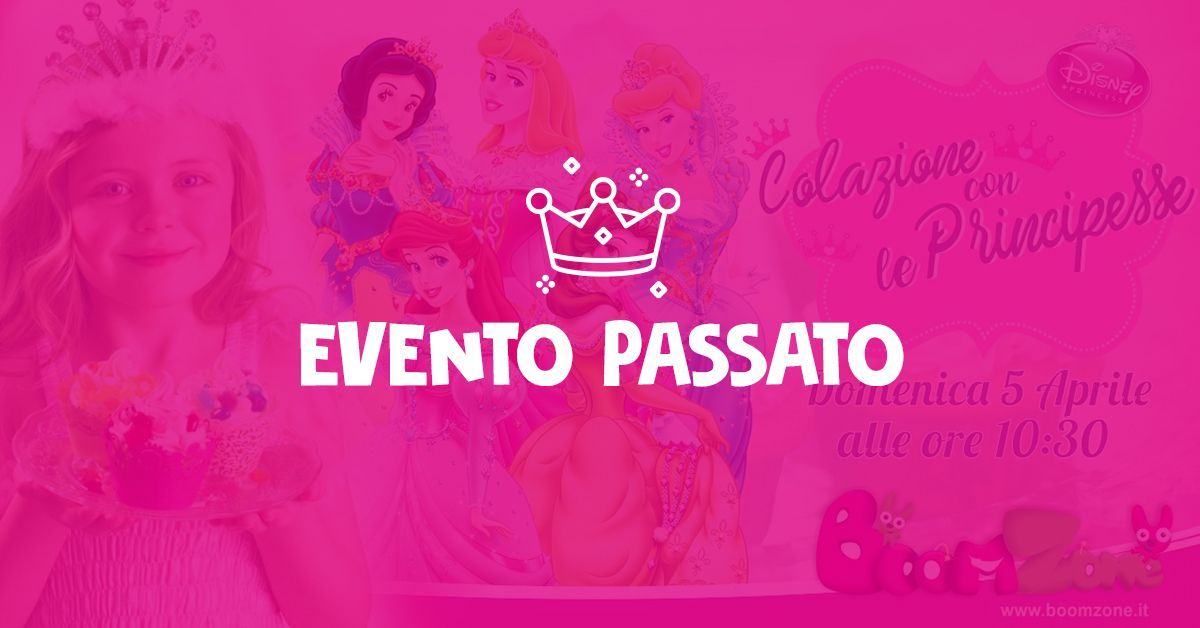 Colazione Con Le Principesse
