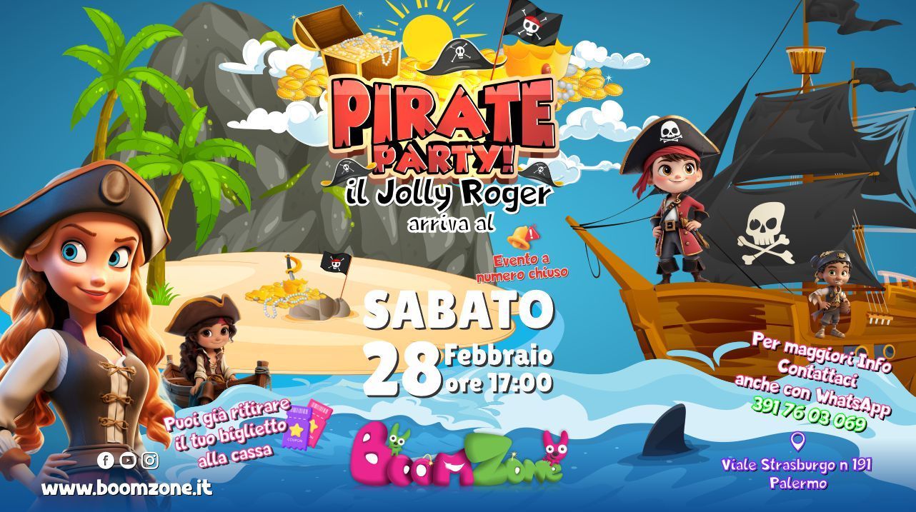 Preparatevi a salpare… sta arrivando il PIRATE PARTY!, Boom Zone parco divertimenti a Palermo